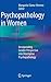 Psychopathology in Women: Incorporating Gender Perspective into Descriptive Psychopathology