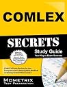 COMLEX Secrets Study Guide: COMLEX Exam Review for the Comprehensive Osteopathic Medical Licensing Examination Level 1 COMLEX Secrets Study Guide: COMLEX Exam Review for the Comprehensive Osteopathic Medical Licensing Examination Level 1