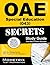 OAE Special Education (043) Secrets Study Guide: OAE Test Review for the Ohio Assessments for Educators