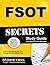 FSOT Secrets Study Guide: FSOT Exam Review for the Foreign Service Officer Test