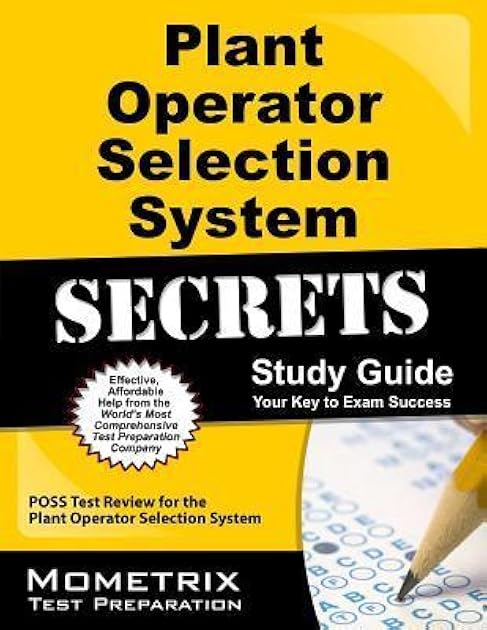 Plant Operator Selection System Secrets Study Guide: POSS Test Review for the Plant Operator Selection System