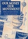 Our Money, Our Movement: Building a poor peoples credit union