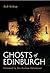 Ghosts of Edinburgh by Rob Kirkup