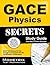 GACE Physics Secrets Study Guide: GACE Test Review for the Georgia Assessments for the Certification of Educators