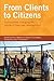 From Clients to Citizens by Allison Mathie