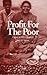 Profit for the Poor by Malcolm Harper