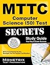 MTTC Computer Science (50) Test Secrets Study Guide: MTTC Exam Review for the Michigan Test for Teacher Certification (Mometrix Secrets Study Guides) MTTC Computer Science (50) Test Secrets Study Guide: MTTC Exam Review for the Michigan Test for Teacher Certification (Mometrix Secrets Study Guides)