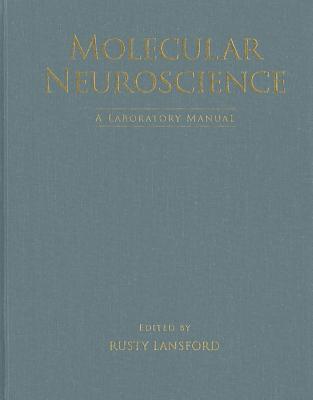 Molecular Neuroscience: A Laboratory Manual