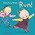 One, Two, Three... Run! (Little Movers)