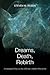 Dreams, Death, Rebirth: A T...