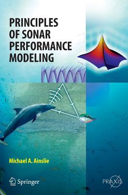 Principles of Sonar Performance Modelling (Springer Praxis Books)