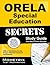 ORELA Special Education Secrets Study Guide: ORELA Test Review for the Oregon Educator Licensure Assessments