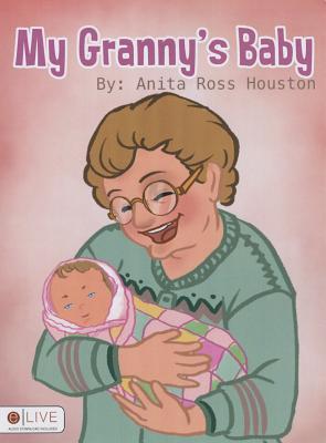 My Granny's Baby: Elive Audio Download Included