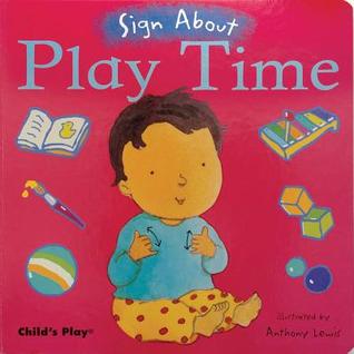 Play Time (Board Book, Sign Language)