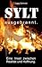 Sylt ausgebrannt. by Lars Schmidt
