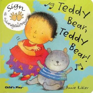 Sign and Sing Along: Teddy Bear, Teddy Bear! (Hardcover)