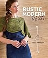 Rustic Modern Knits by Yumiko Alexander