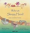 Wake Up Sleepy Head Wake Up Sleepy Head