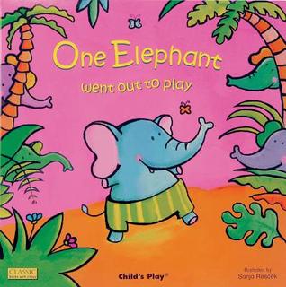 One Elephant Went Out to Play (Classic Books with Holes) (Classic Books with Holes Soft Cover)