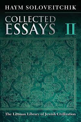 Collected Essays: Volume II (The Littman Library of Jewish Civilization)