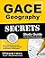 GACE Geography Secrets Study Guide: GACE Test Review for the Georgia Assessments for the Certification of Educators