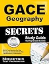 GACE Geography Secrets Study Guide: GACE Test Review for the Georgia Assessments for the Certification of Educators