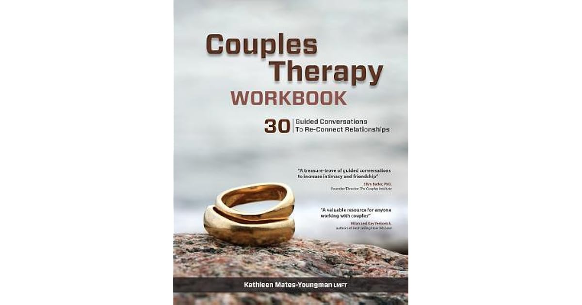 Couples Therapy Workbook 30 Guided Conversations to ReConnect