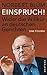 EINSPRUCH!: Wider die Willkür an deutschen Gerichten (German Edition)
