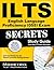 ILTS English Language Proficiency (055) Exam Secrets Study Guide: ILTS Test Review for the Illinois Licensure Testing System
