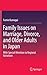 Family Issues on Marriage, Divorce, and Older Adults in Japan: With Special Attention to Regional Variations