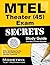 MTEL Theater (45) Exam Secr...