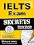 IELTS Exam Secrets Study Guide: IELTS Test Review for the International English Language Testing System