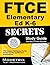 FTCE Elementary Education K-6 Secrets Study Guide by FTCE Subject Exam Secrets T...