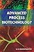 Advanced Process Biotechnology