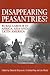 Disappearing Peasantries?: Rural labour in Africa, Asia and Latin America