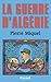 La guerre d'Algérie