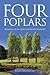 Four Poplars: Memories of a...