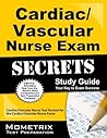 Cardiac/Vascular Nurse Exam Secrets Study Guide: Cardiac/Vascular Nurse Test Review for the Cardiac/Vascular Nurse Exam