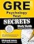 GRE Psychology Test Secrets...
