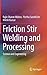 Friction Stir Welding and P...