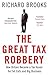 The Great Tax Robbery