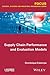 Supply Chain Performance and Evaluation Models (Focus Series in Control, Systems and Industrial Engineering)