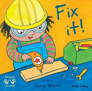 Fix It! (Helping Hands)