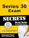 Series 30 Exam Secrets Study Guide: Series 30 Test Review for the Branch Managers Examination - Futures Series 30 Exam Secrets Study Guide: Series 30 Test Review for the Branch Managers Examination - Futures