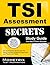 TSI Assessment Secrets Study Guide: TSI Assessment Review for the Texas Success Initiative Diagnostic and Placement Tests