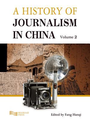 History Of Journalism In China (Volume 2)