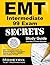 EMT Intermediate 99 Exam Secrets Study Guide: EMT-I 99 Test Review for the National Registry of Emergency Medical Technicians (NREMT) Intermediate 99 Exam