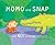 Momo and Snap Are Not Friends (Child's Play Library)