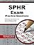 SPHR Exam Practice Questions by SPHR Exam Secrets Test Prep...