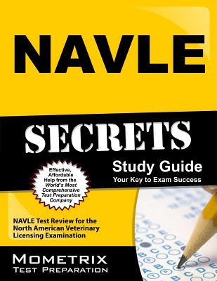 NAVLE Secrets Study Guide: NAVLE Test Review for the North American Veterinary Licensing Examination (Paperback)